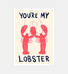Poster   You're My Lobster - ByKammille Poster & Frame