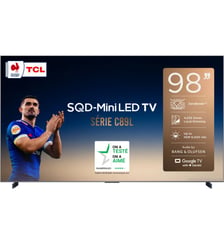 TV Mini LED 98C89L (2026) 98" (248 cm) - 144Hz, Google TV, système sonore Bang & Olufsen TCL